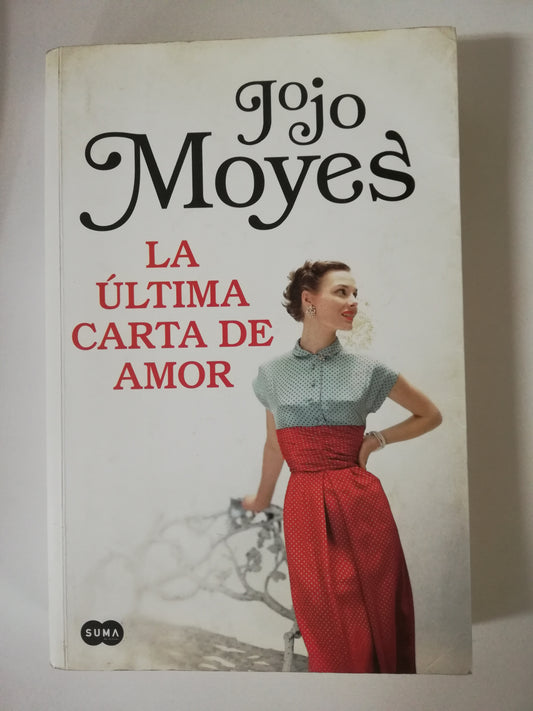 LA ÚLTIMA CARTA DE AMOR - JOJO MOYES