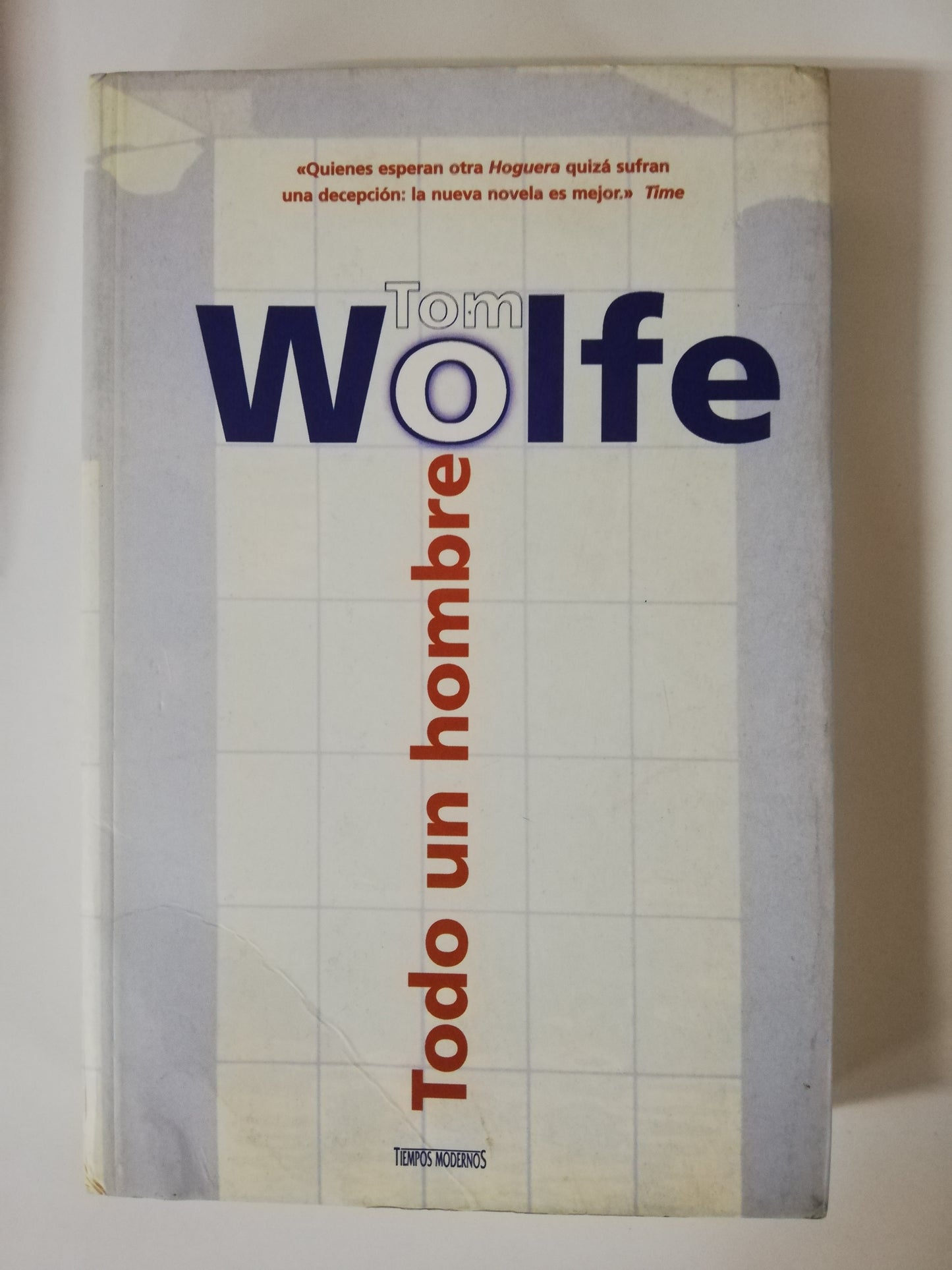 TODO UN HOMBRE - TOM WOLFE