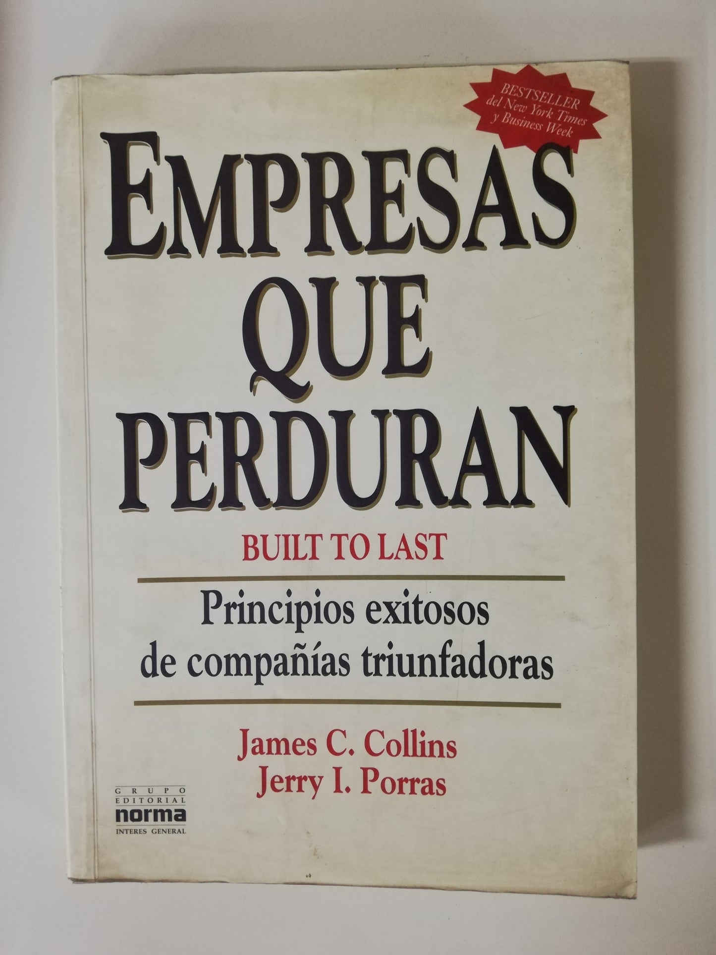 EMPRESAS QUE PERDURAN - JAMES C. COLLINS - JERRY I. PORRAS