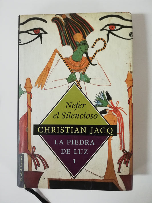 LA PIEDRA DE LUZ - CHRISTIAN JACQ - SAGA DE 4 LIBROS