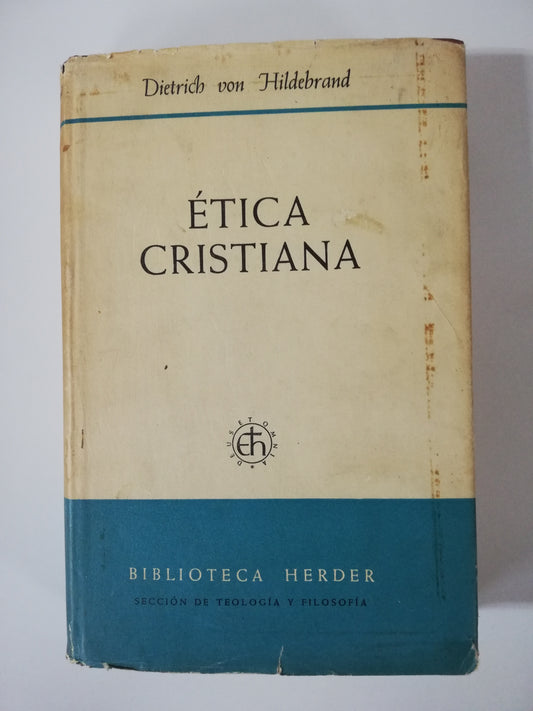 ÉTICA CRISTIANA - DIETRICH VON HILDEBRAND