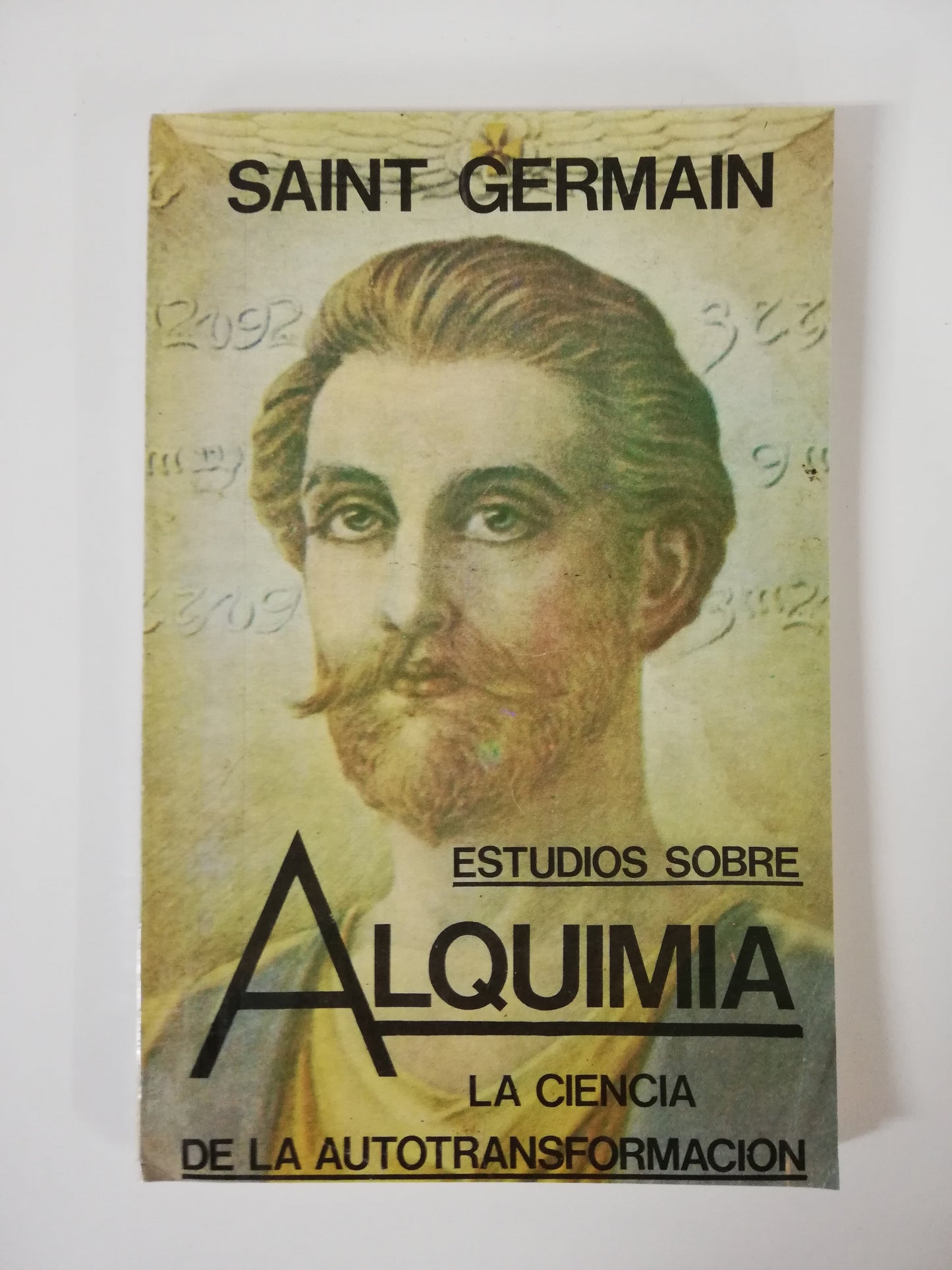 ESTUDIOSS SOBRE ALQUIMIA, LA CIENCIA DE LA AUTOTRASFORMACIÓN - SAINT GERMAIN