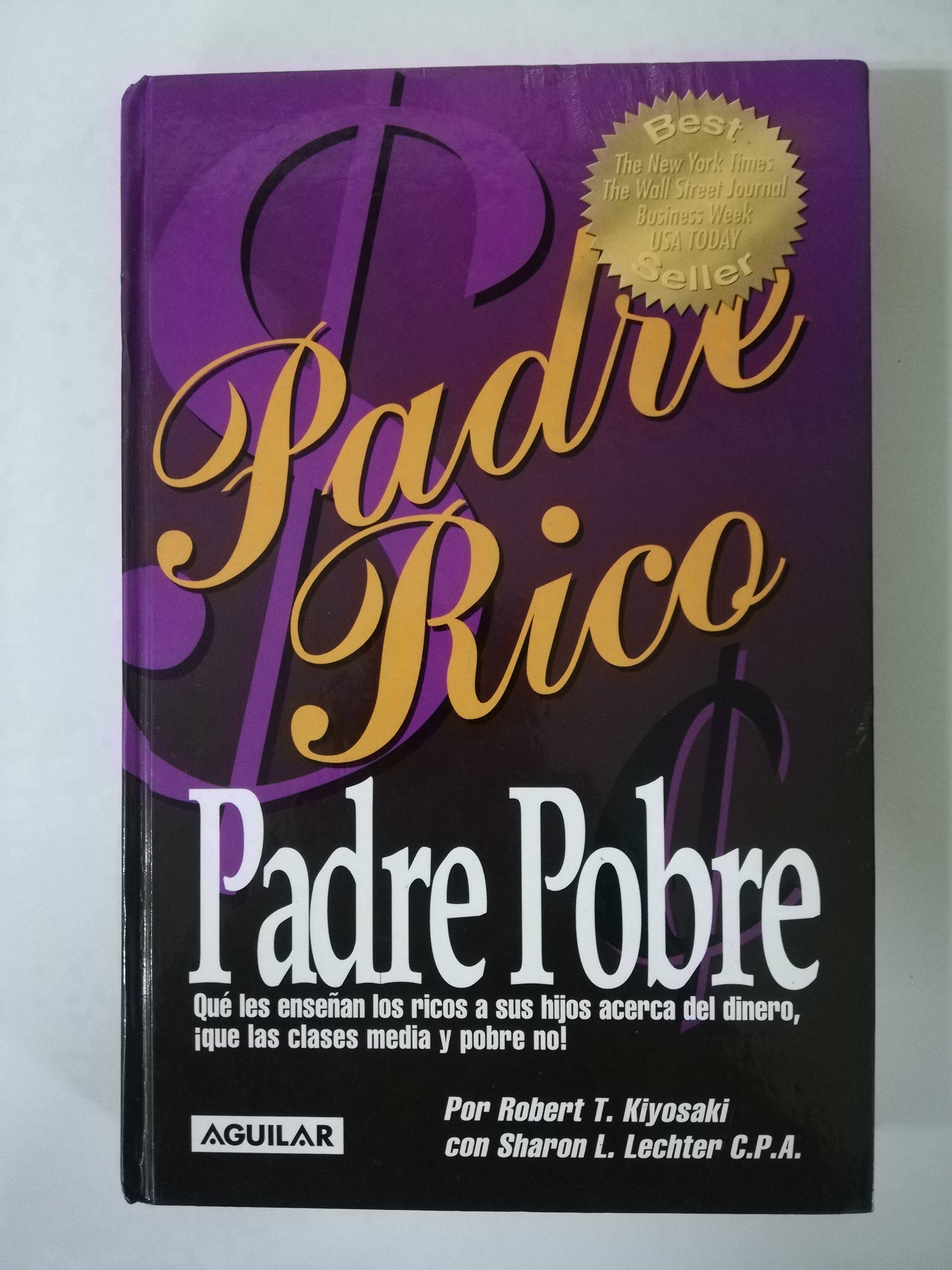 PADRE RICO PADRE POBRE - ROBERT KIYOSAKI
