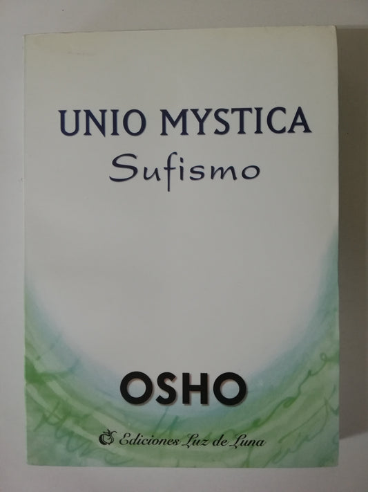 UNIO MYSTICA SUFISMO- OSHO