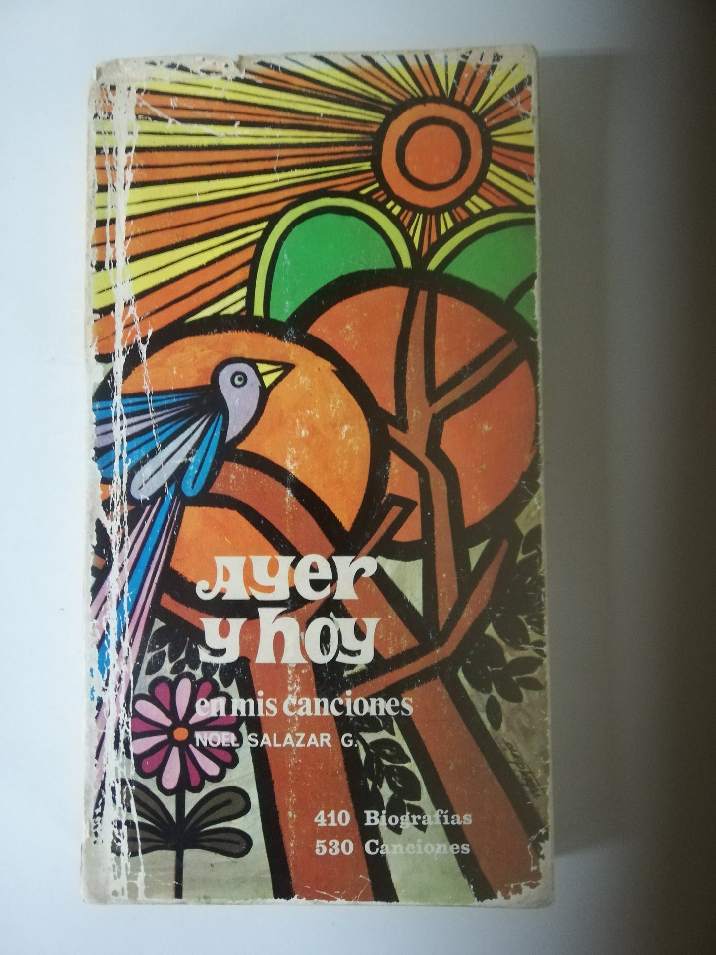 AYER Y HOY EN MIS CANCIONES - NOEL SALAZAR - SEGUNDA EDICIÓN