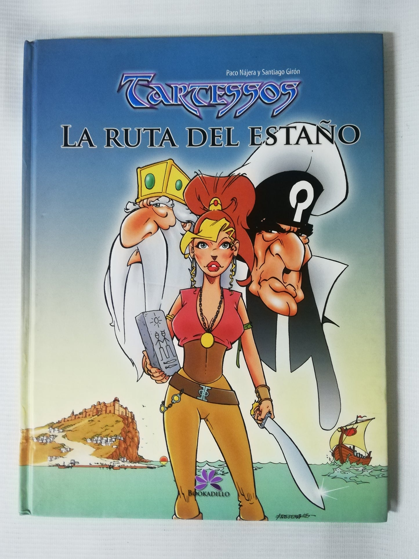 TARTESSOS - LA RUTA DEL ESTAÑO - PACO NÁJERA - SANTIAGO GIRÓN