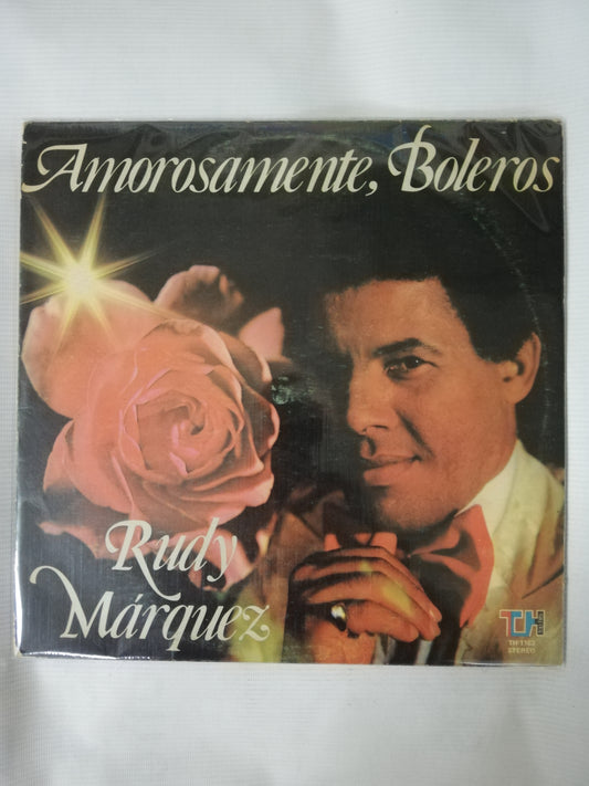 LP RUDY MARQUEZ - AMOROSAMENTE, BOLEROS
