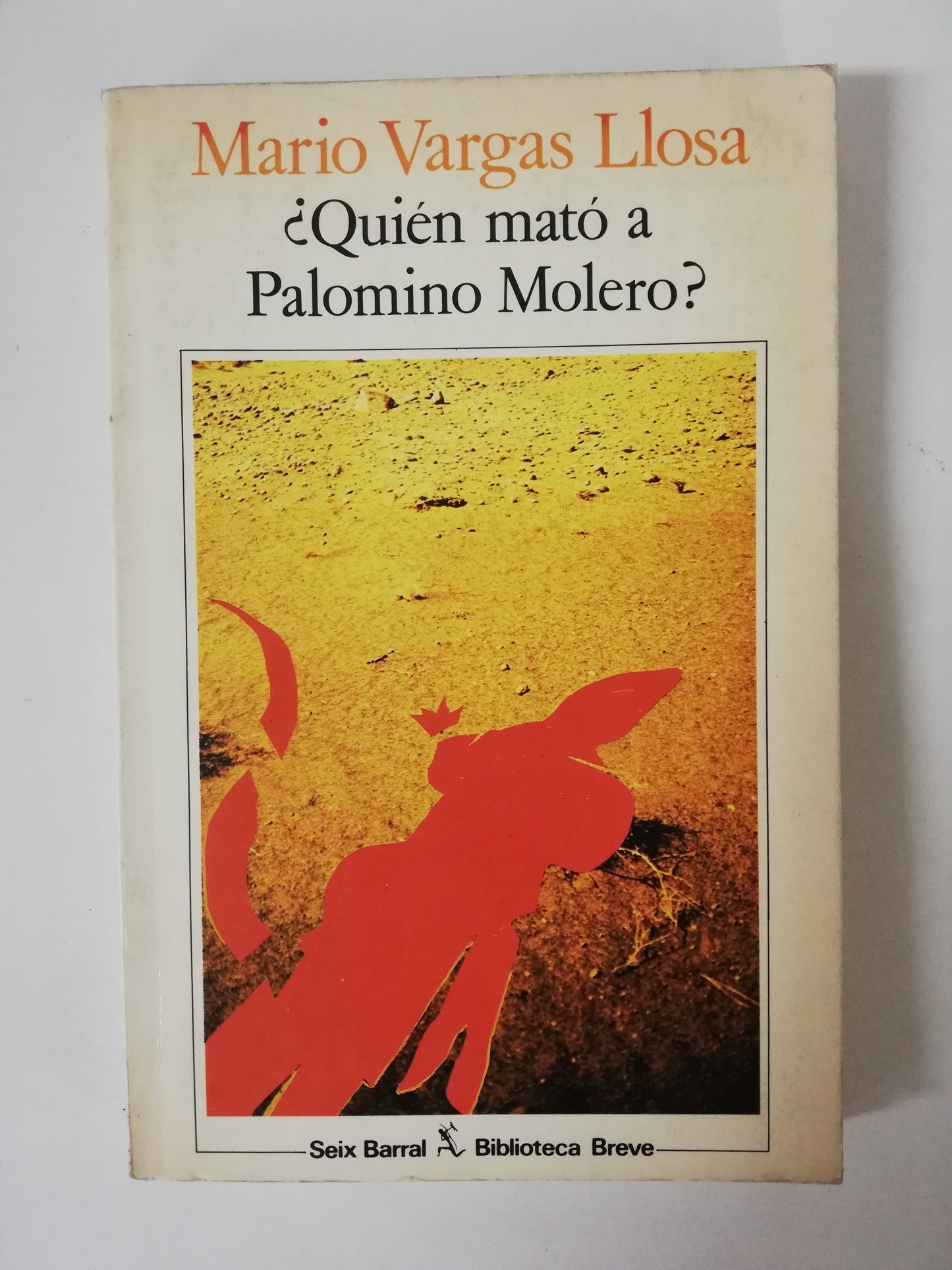 QUIEN MATÓ A PALOMINO MOLERO? - MARIO VARGAS LLOSA