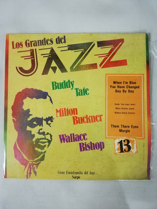 LP BUDY TATE / MITLON BUCKNER / WALLACE BISHOP - LOS GRANDES DEL JAZZ VOL. 13