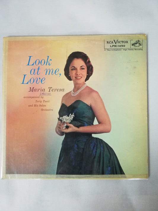 LP MARIA TERESA ACCOMPANIED BY TERIG TUCCI AND HIS SALON ORCHESTRA - LOOK AT ME, LOVE