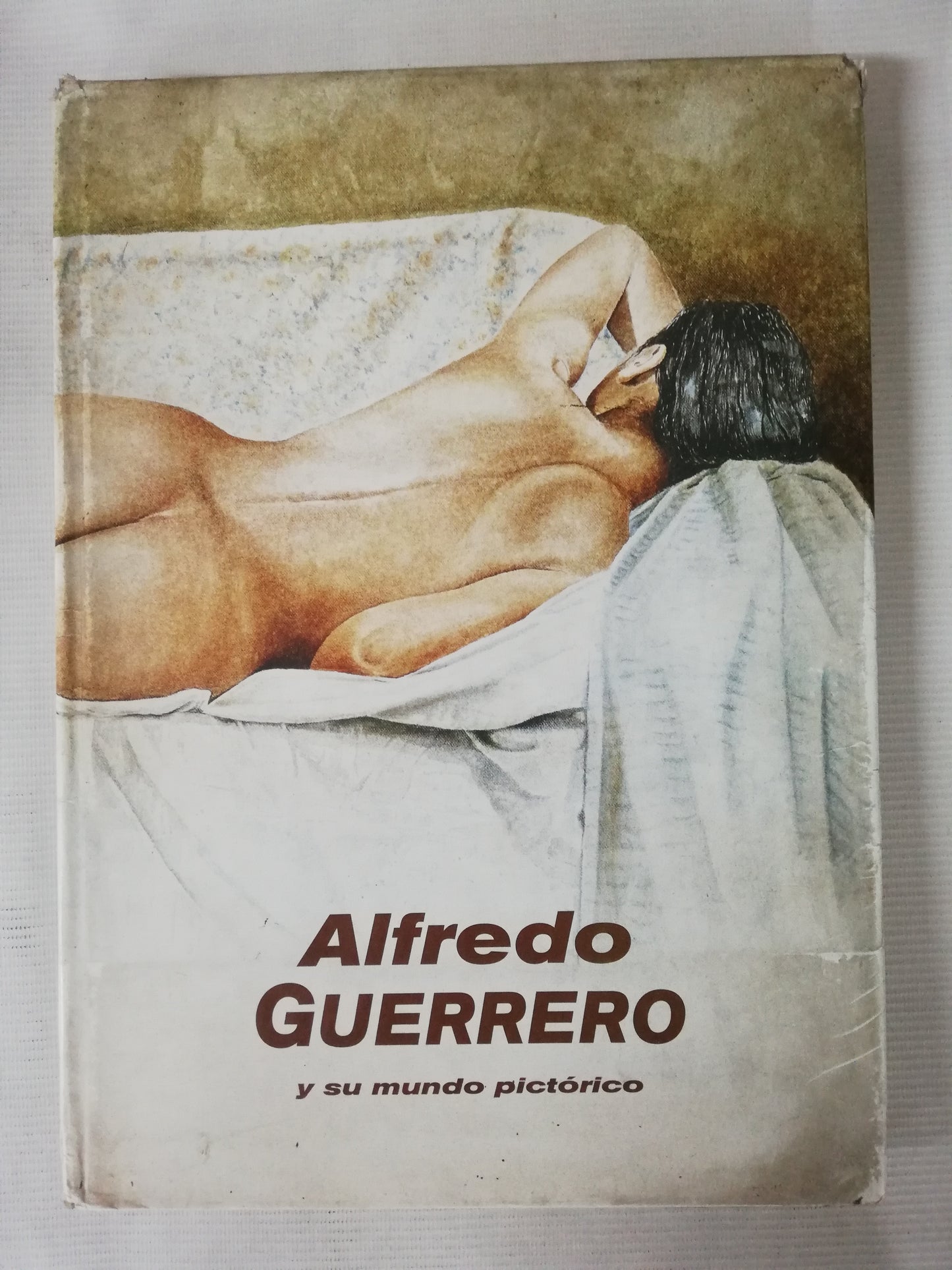 ALFREDO GUERRERO Y SU MUNDO PICTÓRICO