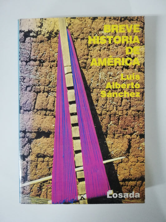 BREVE HISTORIA DE AMÉRICA - LUIS ALBERTO SANCHEZ