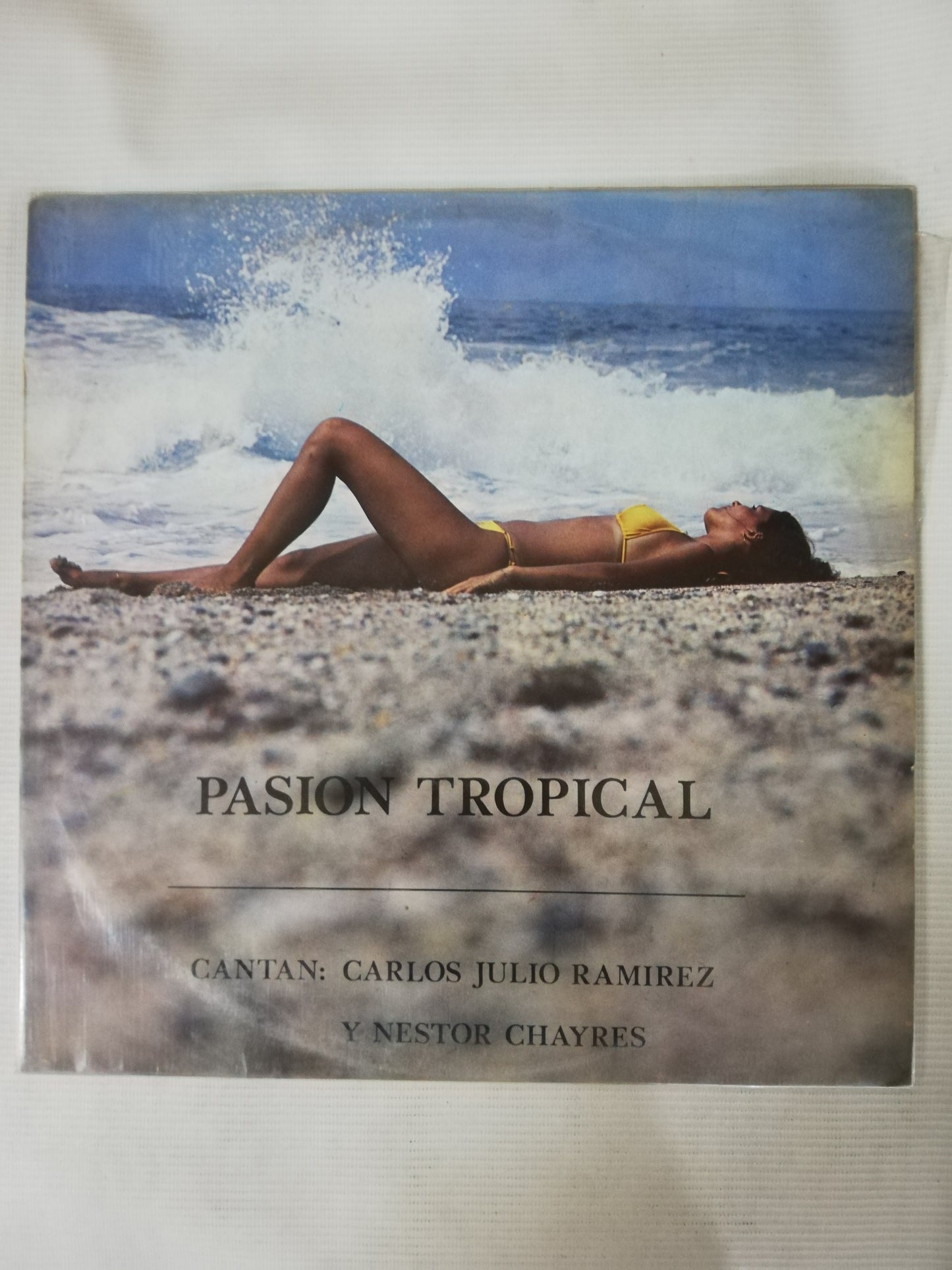 LP CARLOS JULIO RAMIREZ Y NESTOR CHAYRES - PASIÓN TROPICAL