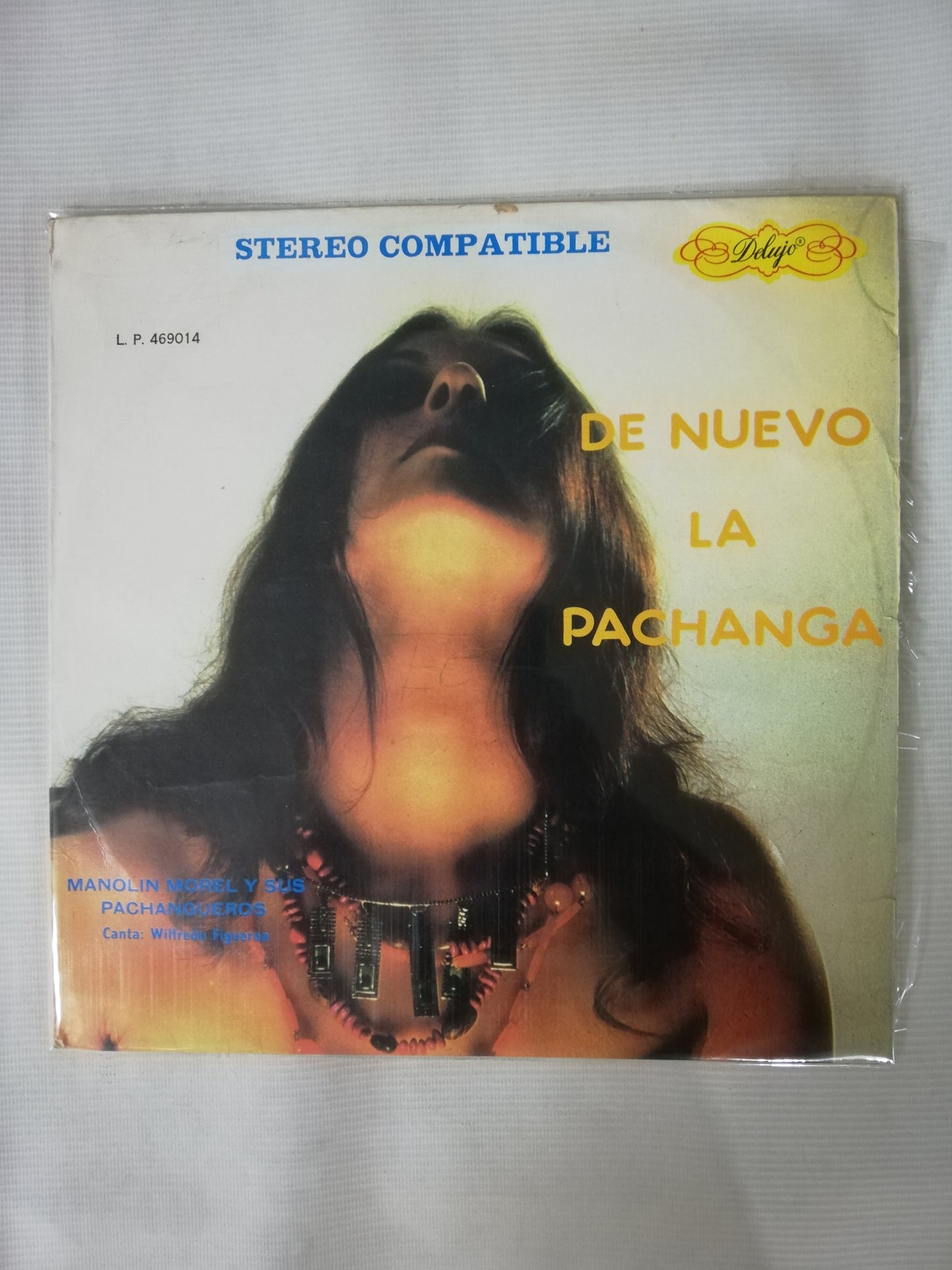 LP MANOLIN MOREL Y SUS PACHANGUEROS - CANTA: WILFREDO FIGUEROA - DE NUEVO LA PACHANGA