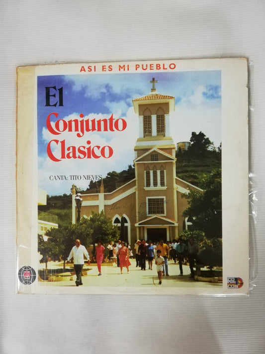 LP CONJUNTO CLASICO - CANTA: TITO NIEVES - ASI ES MI PUEBLO