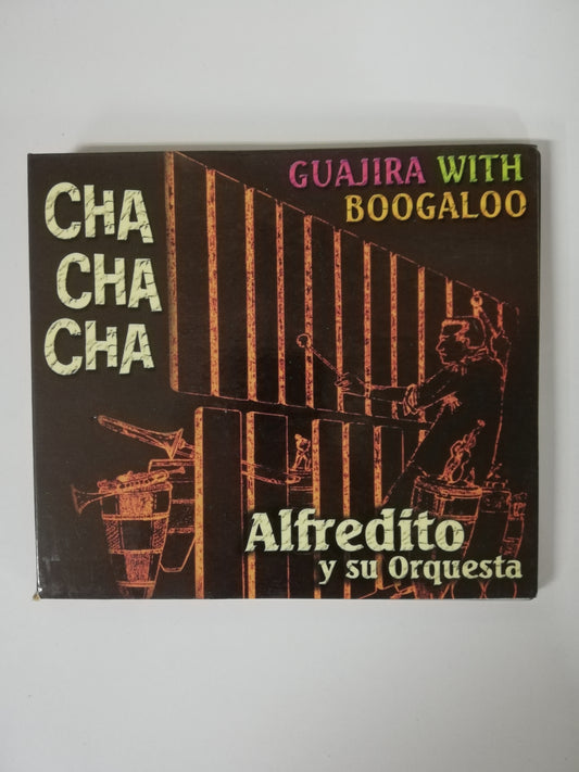 CD ALFREDITO Y SU ORQUESTA - GUAJIRA WITH BOOGALOO