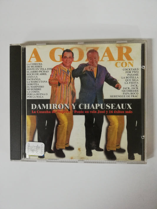 CD DAMIRON Y CHAPUSEAUX - A GOZAR CON DAMIRON Y CHAPUSEAUX