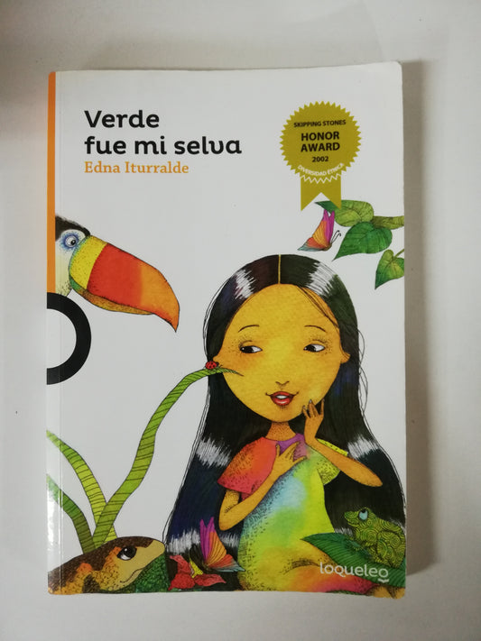 VERDE FUE MI SELVA - EDNA ITURRALDE