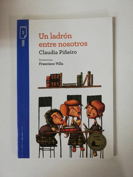 UN LADRÓN ENTRE NOSOTROS - CLAUDIA PIÑEIRO