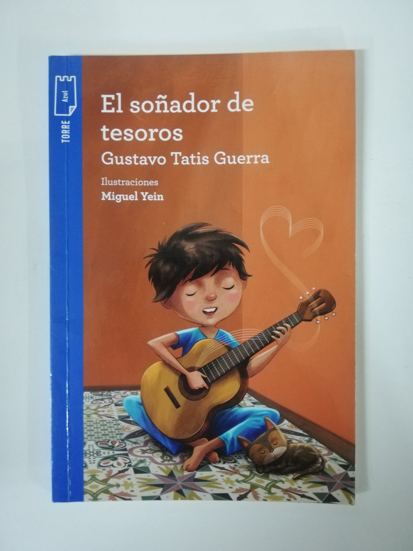 EL SOÑADOR DE TESOROS - GUSTAVO TATIS GUERRA