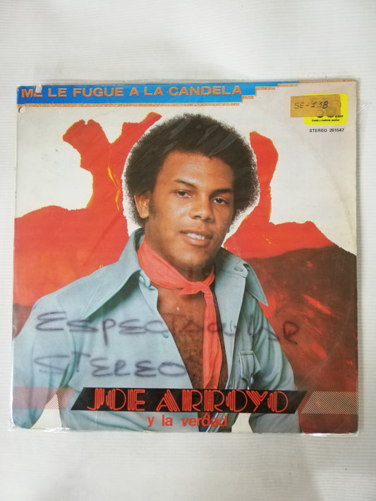 LP JOE ARROYO Y LA VERDAD - ME LE FUGUE A LA CANDELA