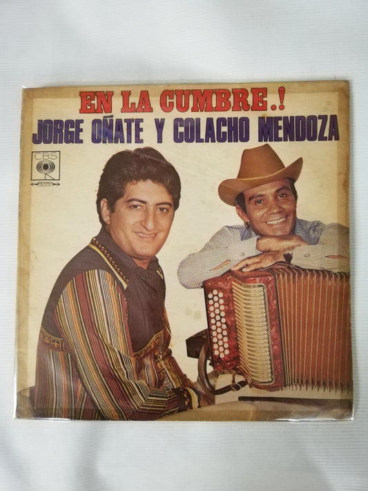 LP JORGE OÑATE Y COLACHO MENDOZA - EN LA CUMBRE!
