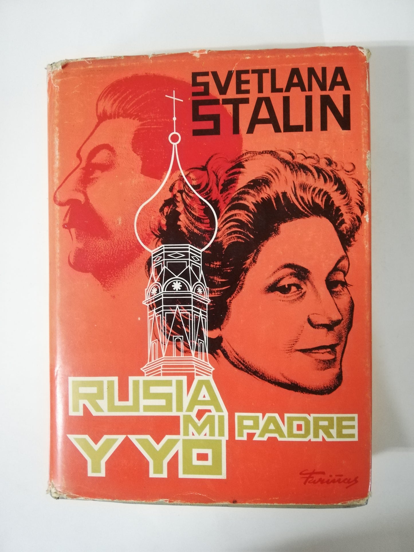 RUSIA MI PADRE Y YO - SVETLANA STALIN