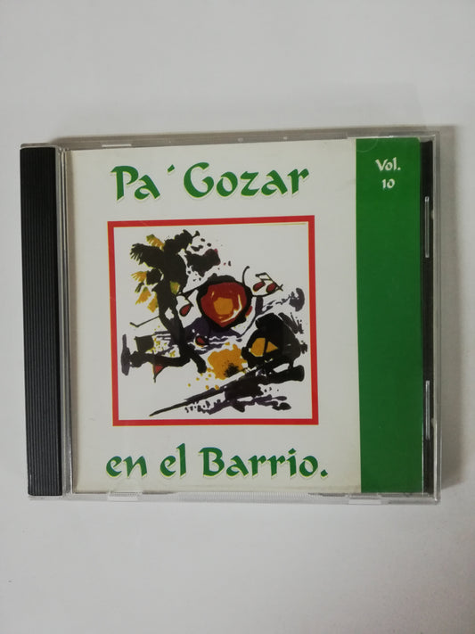CD PA´ GOZAR EN EL BARRIO - PA´ GOZAR EN EL BARRIO VOL. 10