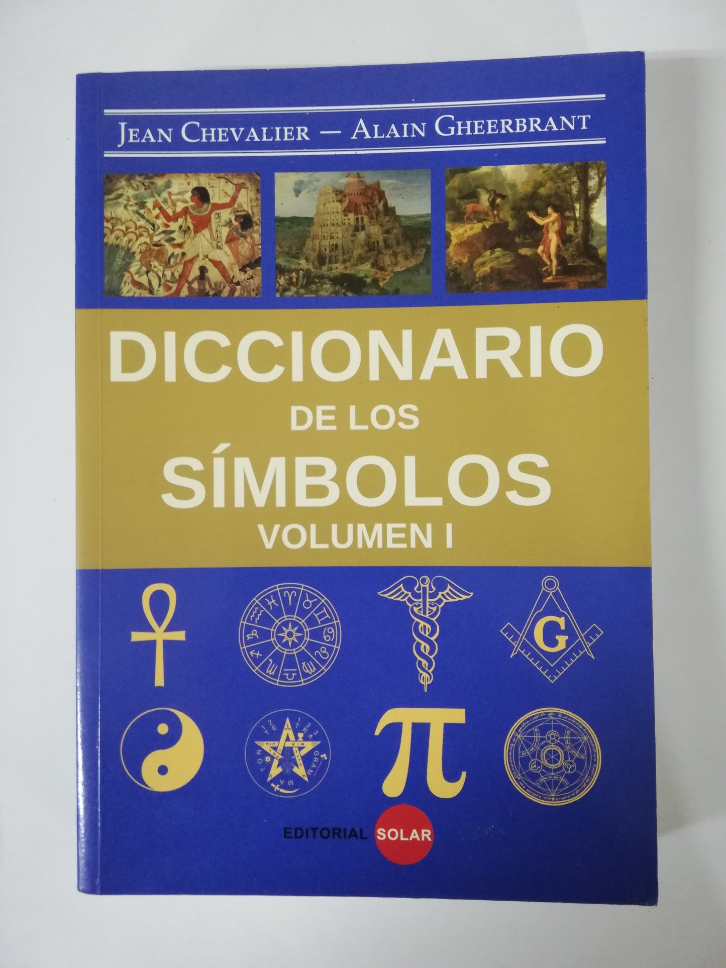 DICCIONARIO DE LOS SIMBOLOS - JEAN CHEVALIER / ALAIN CHEERBRANT - LIBRO X 2