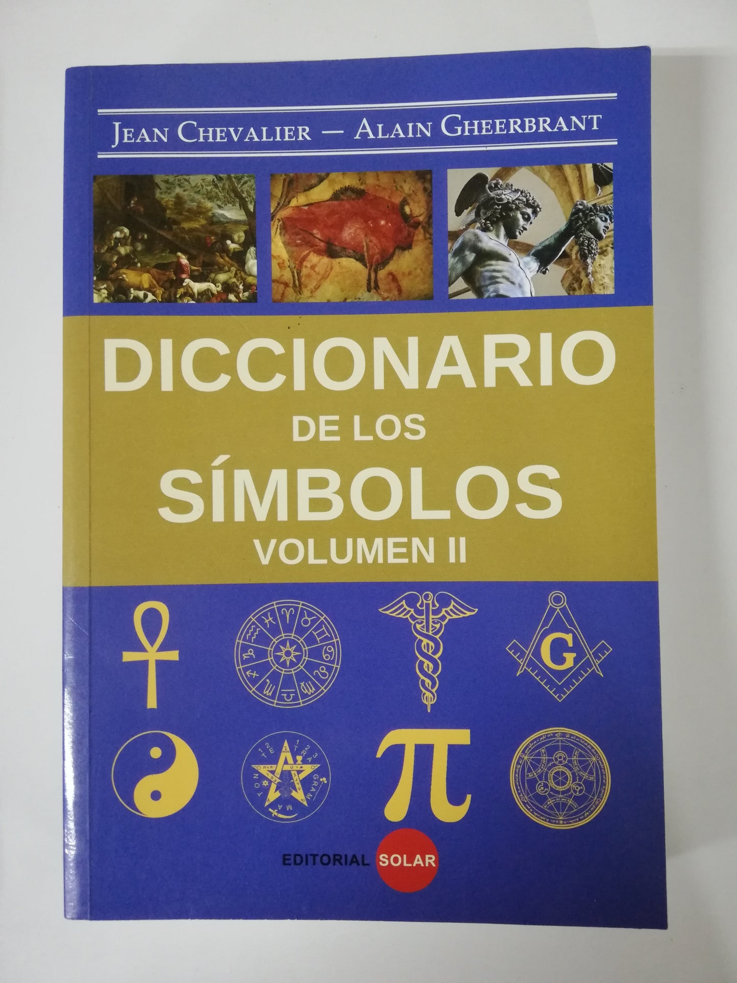 DICCIONARIO DE LOS SIMBOLOS - JEAN CHEVALIER / ALAIN CHEERBRANT - LIBRO X 2