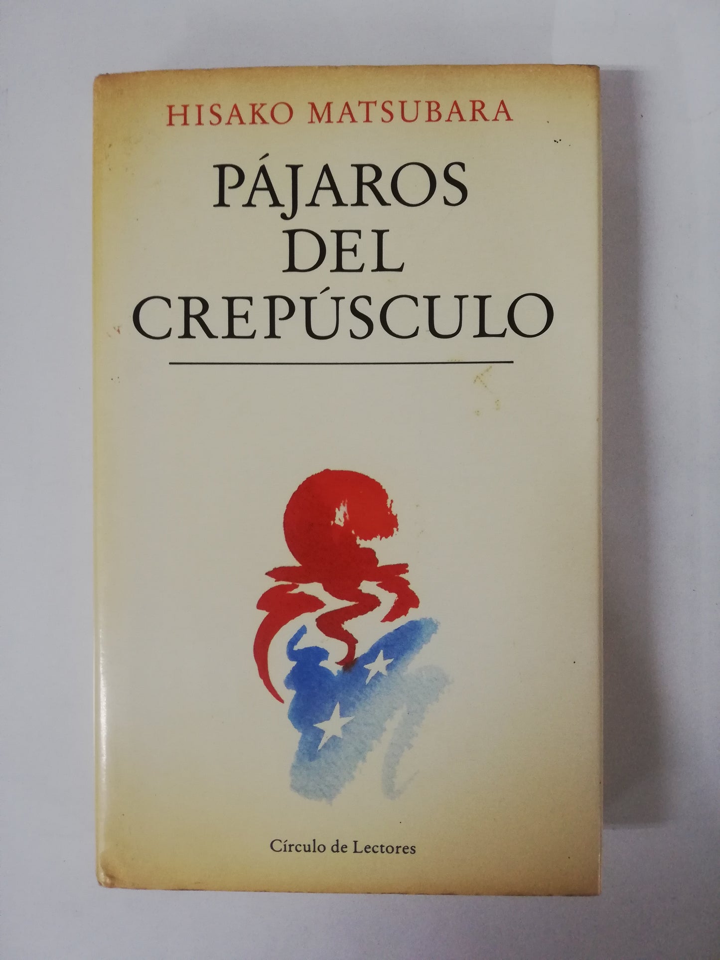 PAJAROS DEL CREPÚSCULO - HISAKO MATSUBARA