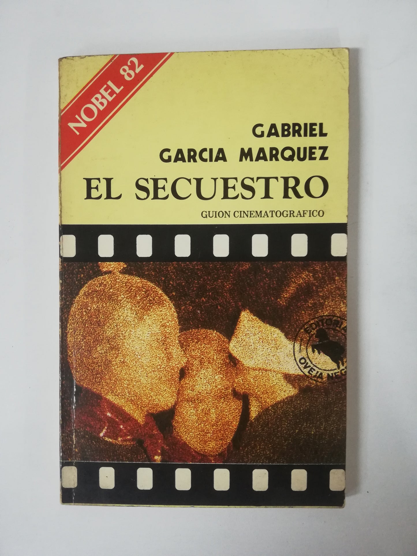 EL SECUESTRO: GUIÓN CINEMATOGRÁFICO - GABRIEL GARCIA MARQUEZ