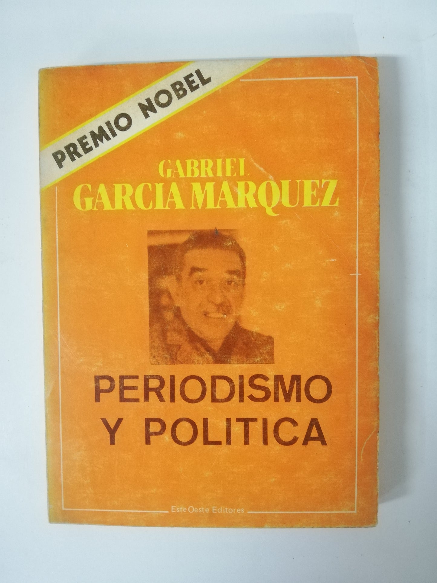 PERIODISMO Y POLÍTICA - GABRIEL GARCIA MARQUEZ