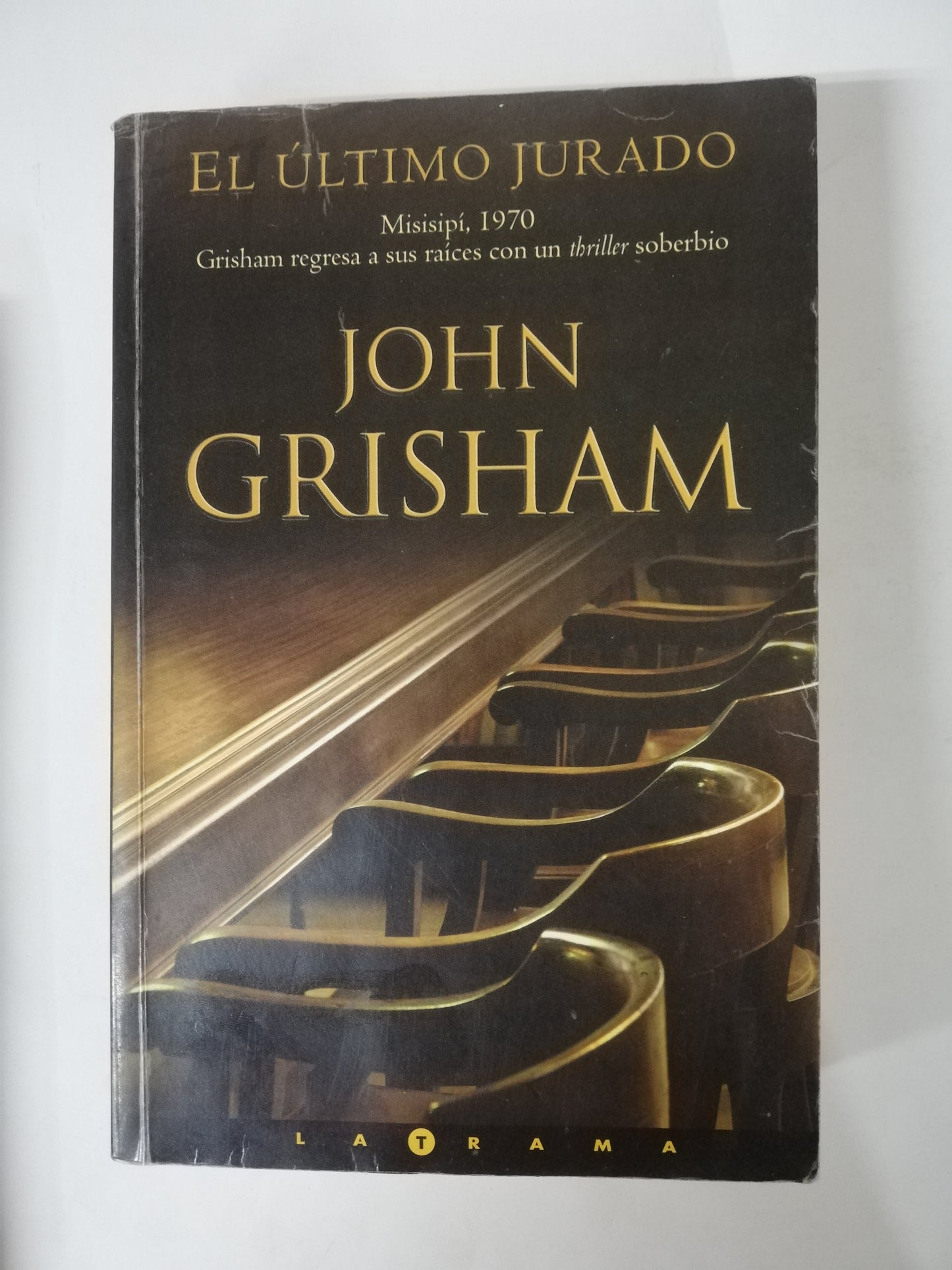 EL ÚLTIMO JURADO - JOHN GRISHAM