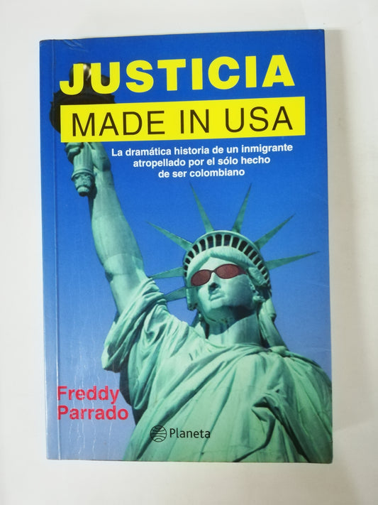 JUSTICIA MADE IN USA - FREDDY PARRADO
