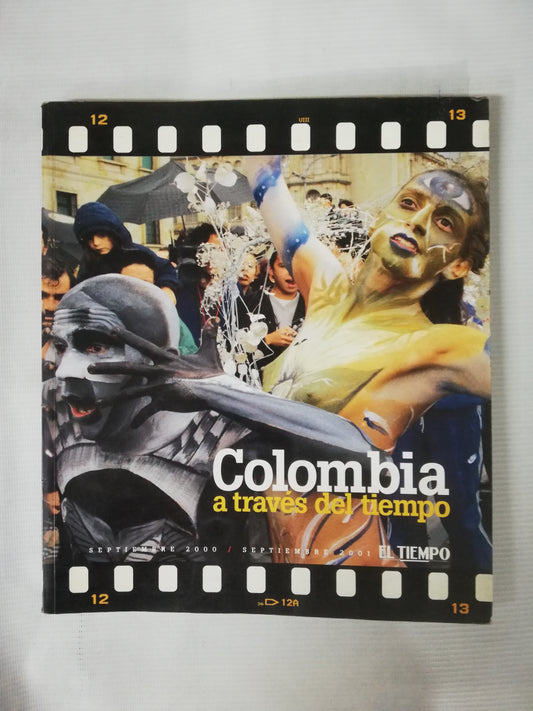 COLOMBIA A TRAVÉS DEL TIEMPO - 2000 - 2001