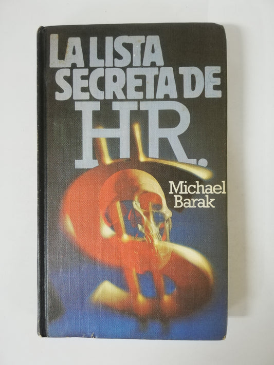 LA LISTA SECRETA DE HR. - MICHAEL BARAK