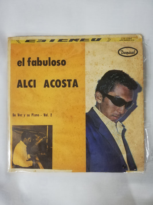 LP ALCI ACOSTA, SU VOZ Y SU PIANO - EL FABULOSO VOL. 2