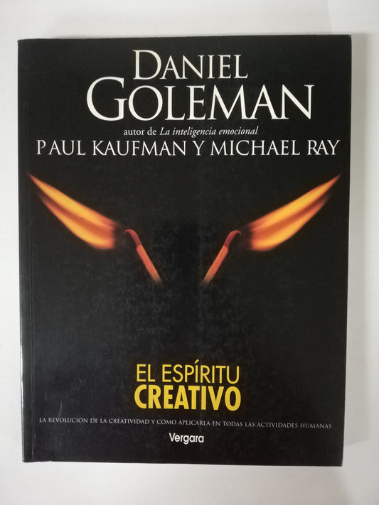 EL ESPIRITÚ CREATIVO - DANIEL GOLEMAN / PAUL KAUFMAN / MICHAEL RAY