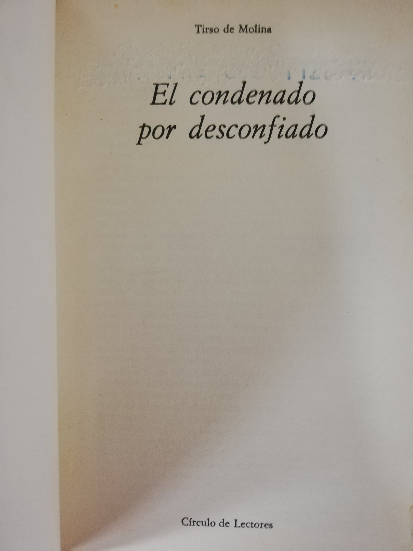 EL CONDENADO POR DESCONFIADO - TIRSO DE MOLINA
