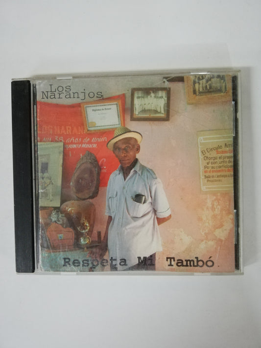 CD LOS NARANJOS - RESPETA MI TAMBÓ