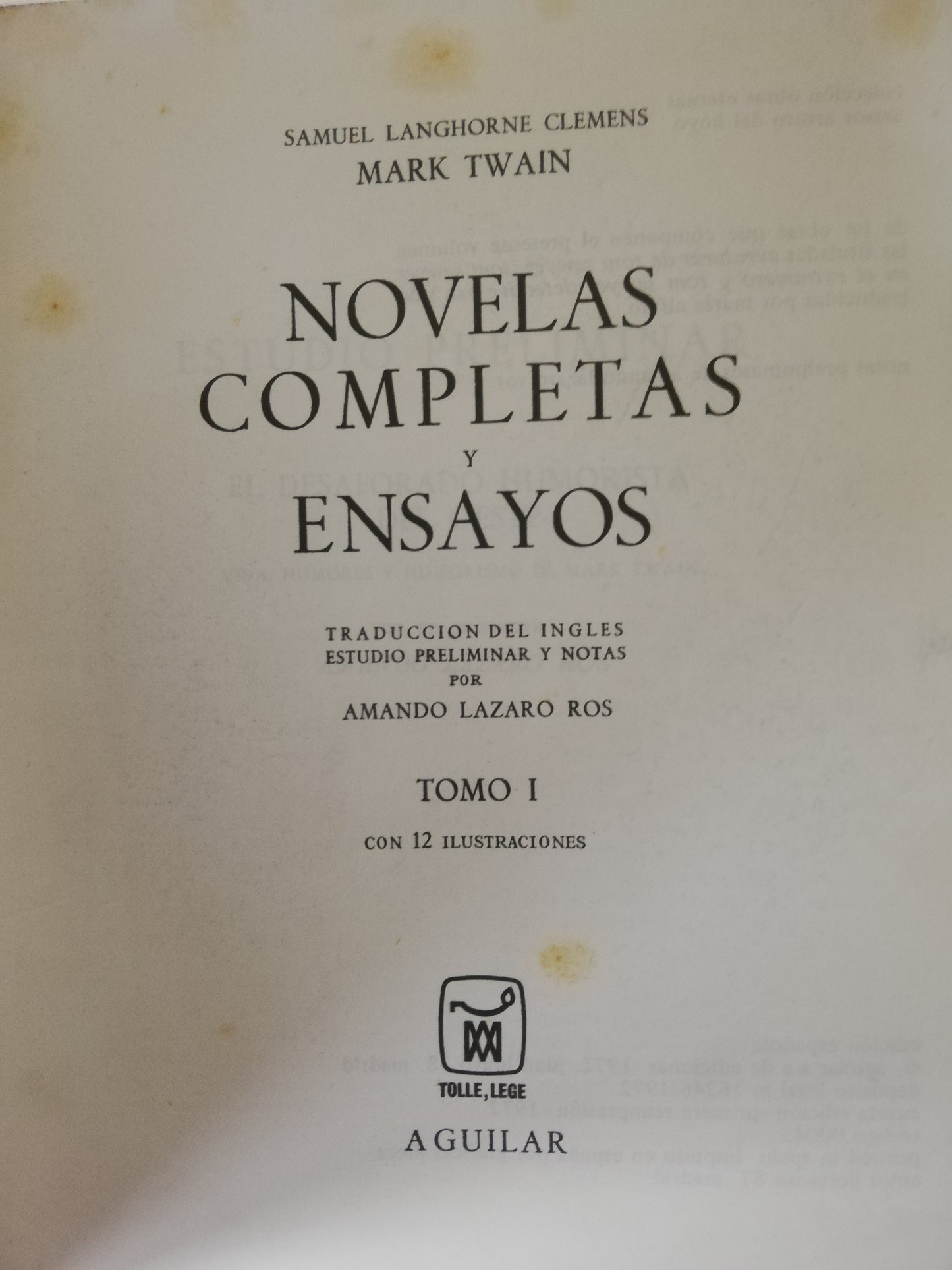 NOVELAS COMPLETAS Y ENSAYOS - MARK TWAIN - 2 TOMOS