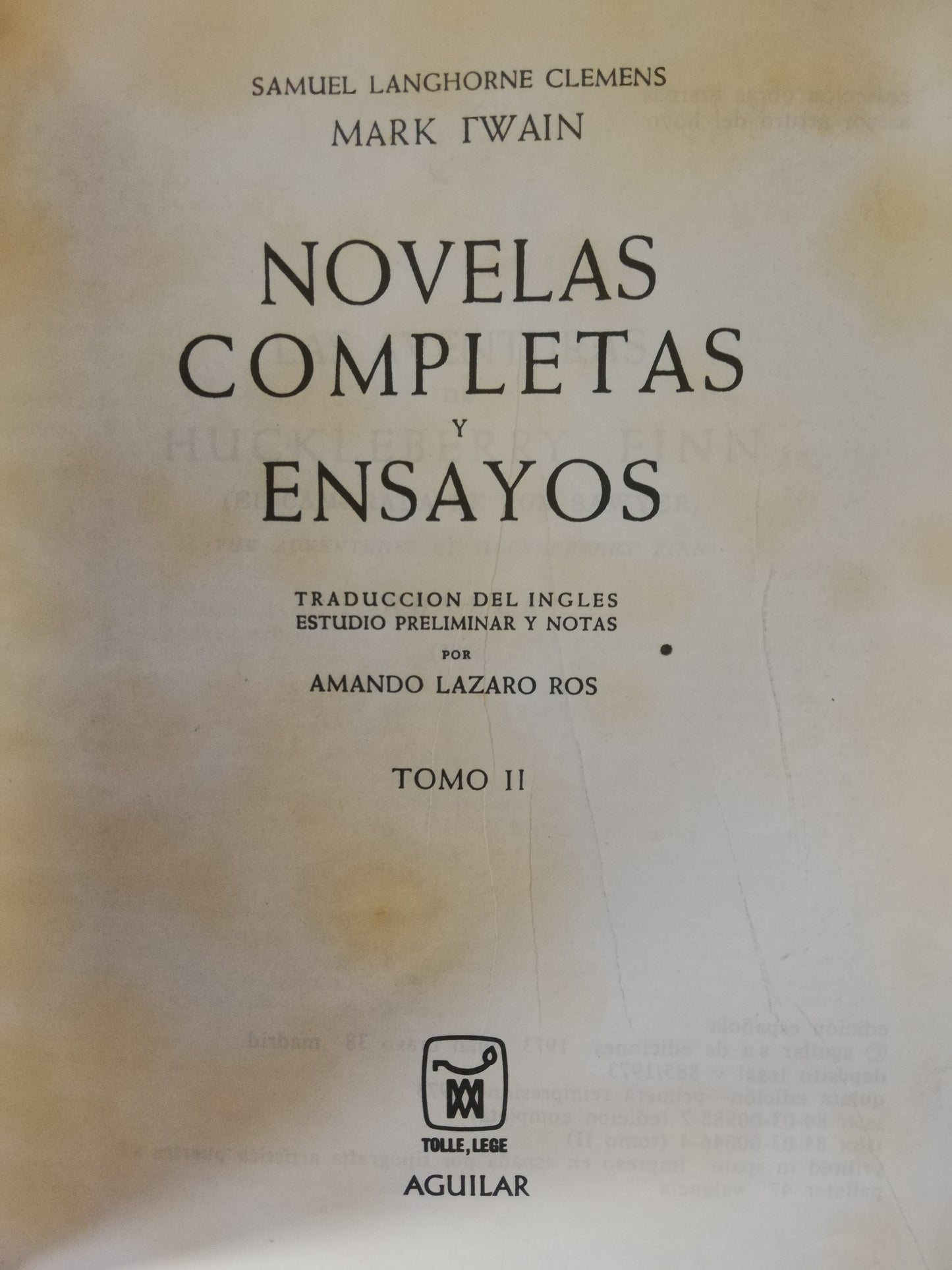 NOVELAS COMPLETAS Y ENSAYOS - MARK TWAIN - 2 TOMOS