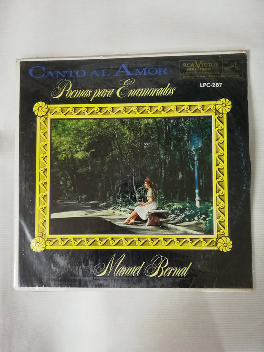 LP MANUEL BERNAL - CANTO AL AMOR: POEMAS PARA ENAMORADOS VOL. II