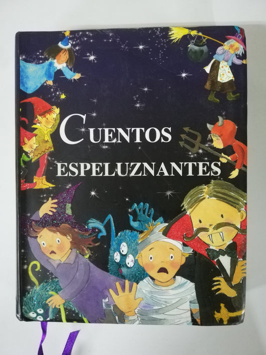 CUENTOS ESPELUZNANTES - LORENA MARIN / PILAR CAMPOS