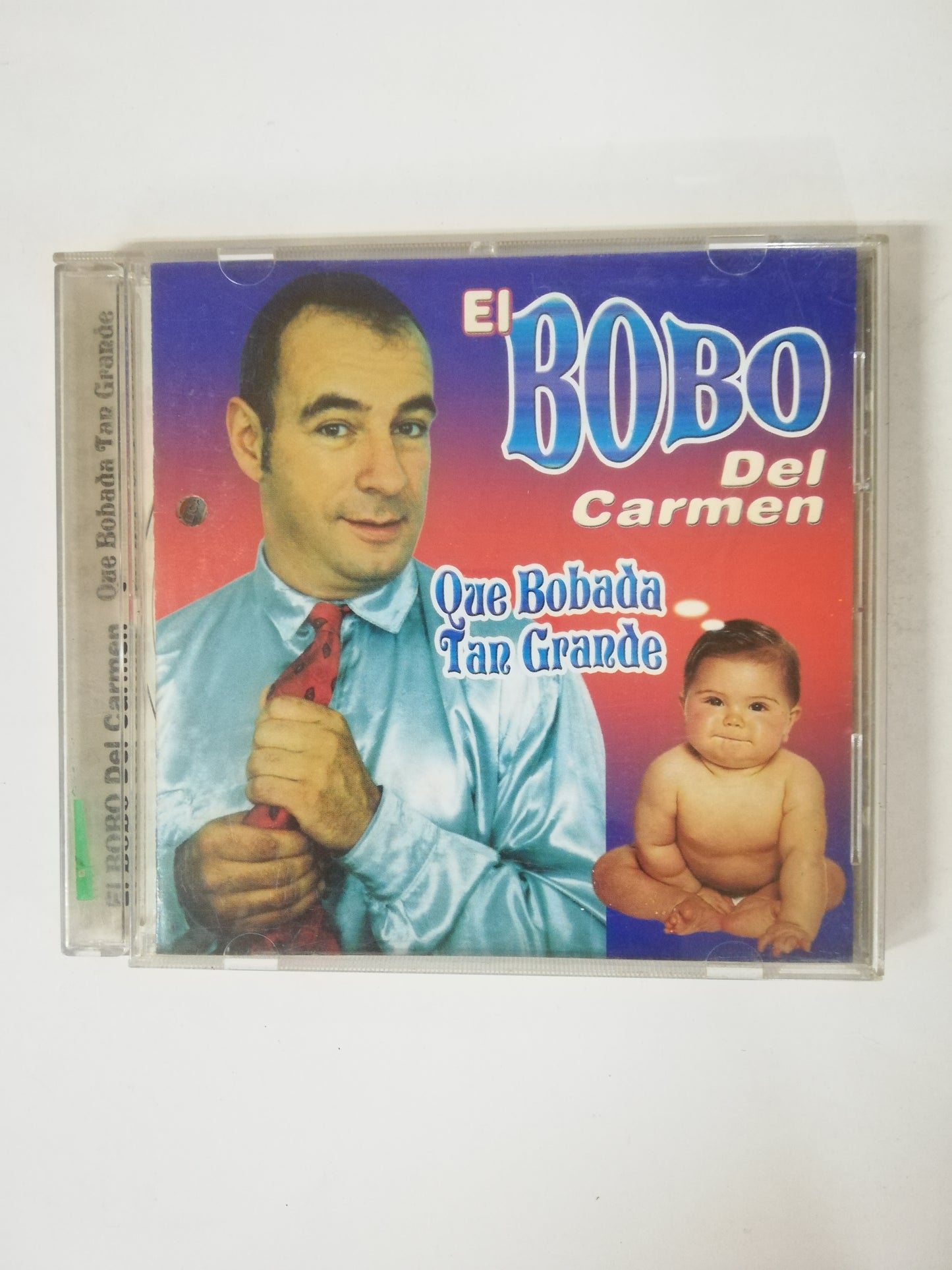CD EL BOBO DEL CARMEN - QUE BOBADA TAN GRANDE