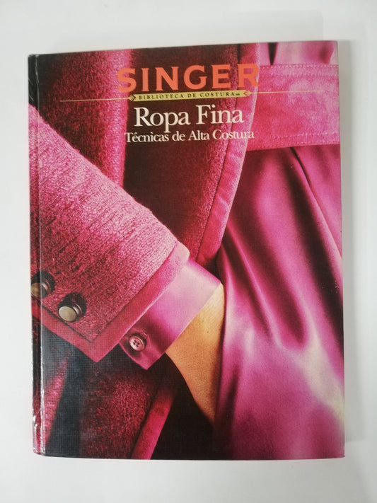 ROPA FINA: TÉCNICAS DE ALTA COSTURA