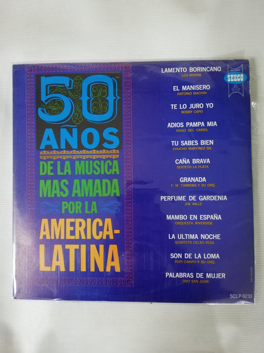 LP 50 AÑOS DE LAS MÚSICA MAS AMADA POR LA AMÉRICA-LATINA - VARIOS INTÉRPRETES