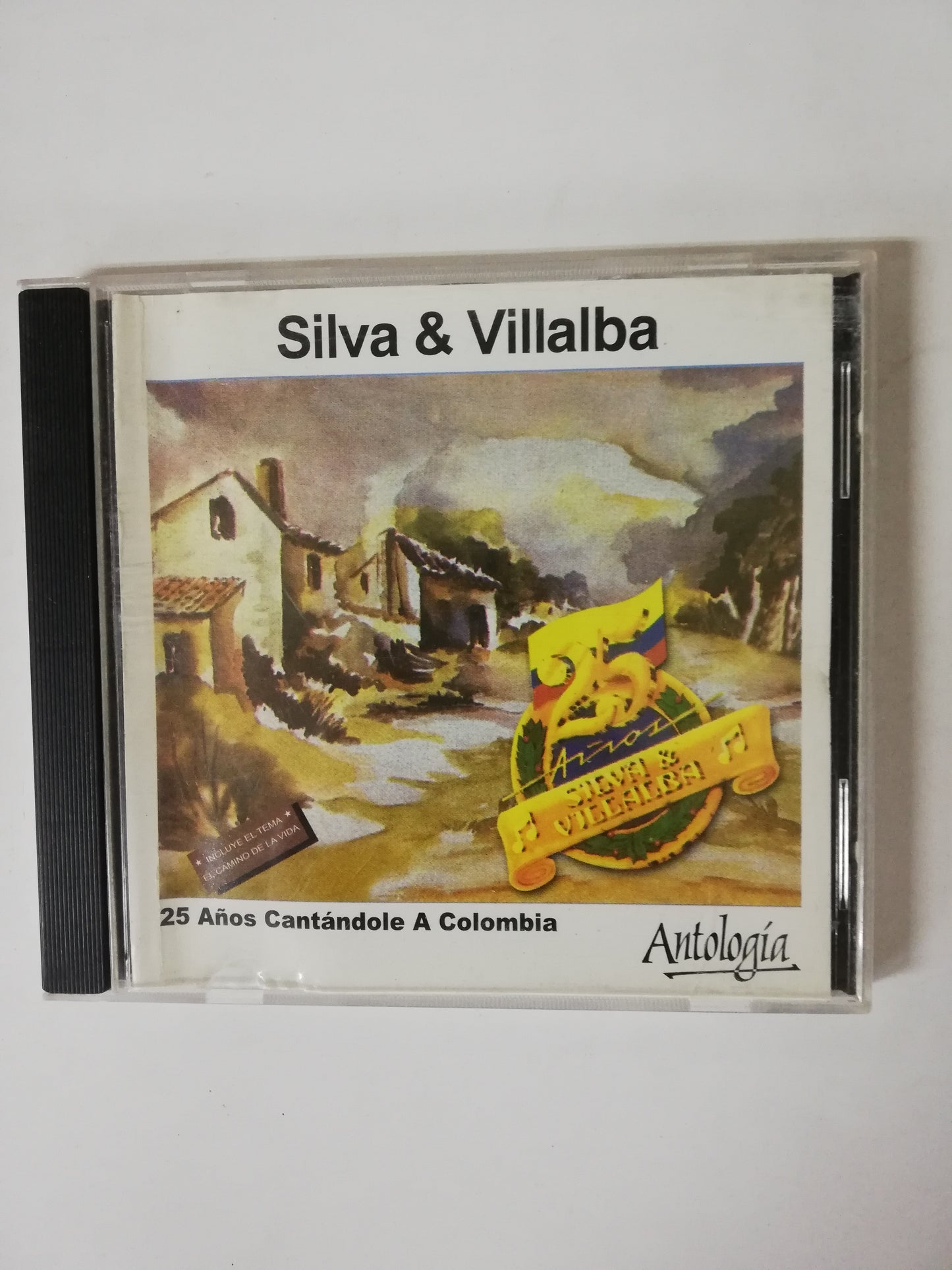 CD SILVA & VILLALBA - 25 AÑOS CANTANDOLE A COLOMBIA - ANTOLOGIA
