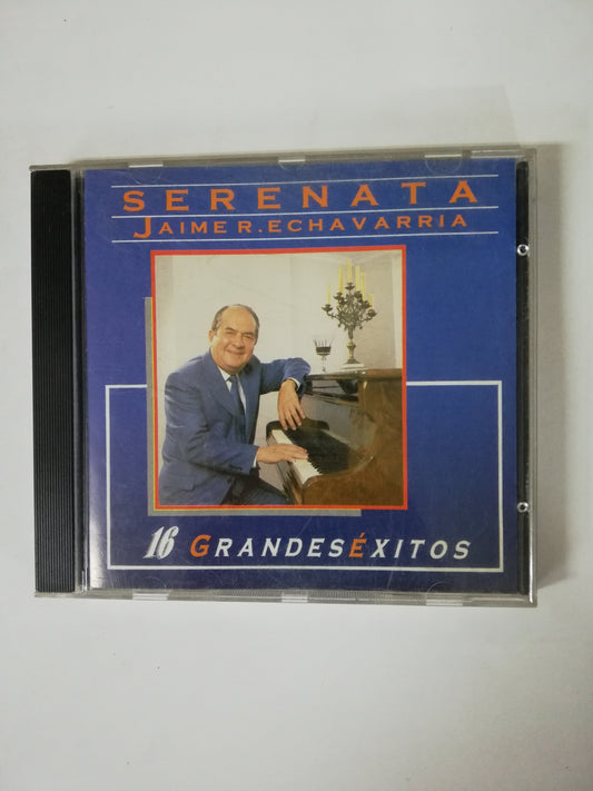 CD JAIME ECHAVARRIA CON LA ORQUESTA DE ARMANDO VELASQUEZ - SERENATA: 16 GRANDES EXITOS